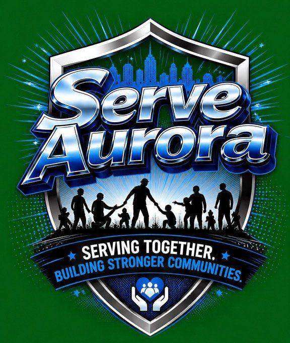 Serve Aurora: Serving Together, Building Stronger Communities